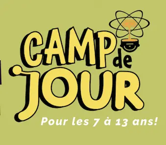 Camp de jour pour 7 à 13 ans
